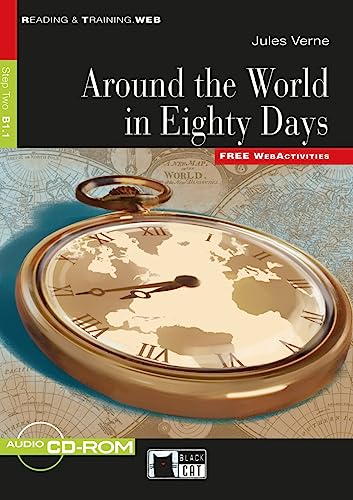 Around the World in Eighty Days: Englische Lektüre für das 4. und 5. Lernjahr. Lektüre mit Audio-CD (Black Cat Reading & training) von Klett